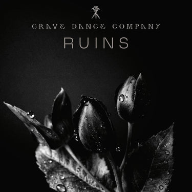 Grave Dance Company - Ruins