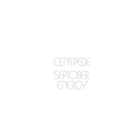 Centipede - Septober Energy Remastered