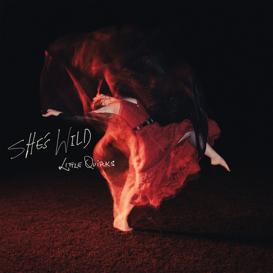 Little Quirks - She's Wild
