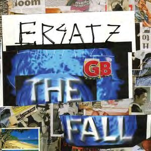 The Fall - Ersatz GB