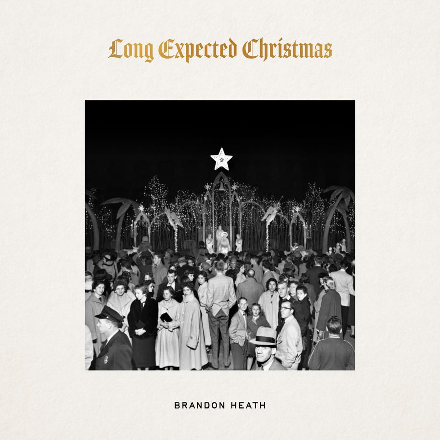 BRANDON HEATH - LONG EXPECTED CHRISTMAS