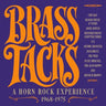 VARIOUS ARTISTS - BRASS TACKS (A HORN ROCK EXPERIENCE 1968-1975) [National Album Day 2026]