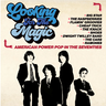 VARIOUS ARTISTS - LOOKING FOR THE MAGIC - AMERICAN POWER POP IN THE SEVENTIES [National Album D