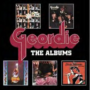 GEORDIE - THE ALBUMS DELUXE FIVE CD BOX SET