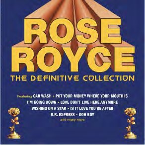ROSE ROYCE - THE DEFINITIVE COLLECTION
