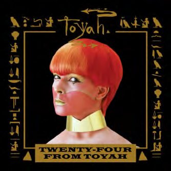 TOYAH - TWENTY-FOUR FROM TOYAH