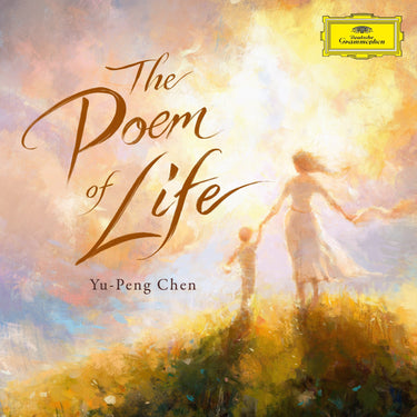 Yu-Peng Chen - The Poem of Life