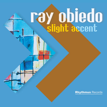 Ray Obiedo - Slight Accent