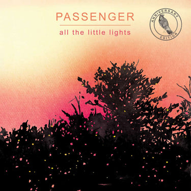 Passenger - All The Little Lights - 10th Anniversary Edition