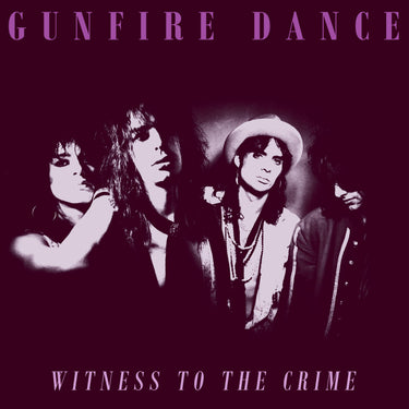 Gunfire Dance - Witness to The Crime
