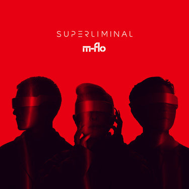 M-FLO - Superliminal