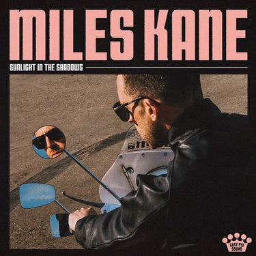Miles Kane - Sunlight In The Shadows