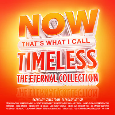 Various Artists - NOW That's What I Call Timeless - The Eternal Collection