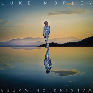 Luke Morley - Walking On Water
