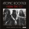 ATOMIC ROOSTER - Friday The 13Th The Bbc Sessions 1970-1981 2Cd