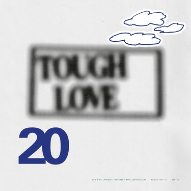 Various Artists - Tough Love 20: Don’t Do Anything Important With Anybody Else