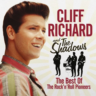 Cliff Richard & The Shadows - The Best of The Rock 'N' Roll Pioneers