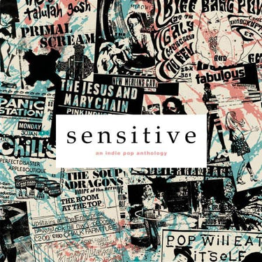 Sensitive: an indie pop anthology