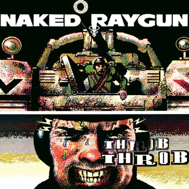 Naked Raygun - Throb Throb (Remastered)