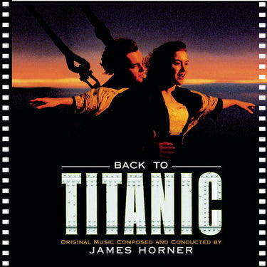 Original Soundtrack - Back To Titanic (Music By James Horner)