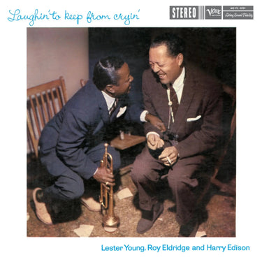 Lester Young, Roy Eldridge & Harry Edison - Laughin' To Keep From Cryin' (Acoustic Sounds)