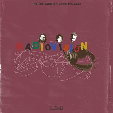 The Still Brothers x Vermin the Villain - Radiovision