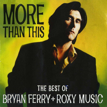 Bryan Ferry & Roxy Music - More Than This