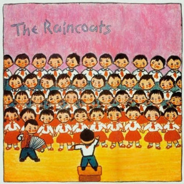 The Raincoats - The Raincoats