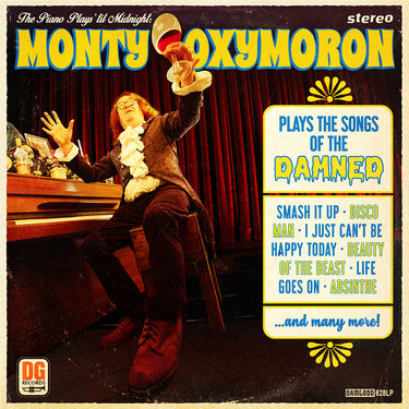 Monty Oxymoron - The Piano Plays ‘til Midnight: Monty Oxymoron Plays The Songs of The Damned