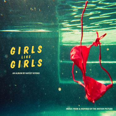 Hayley Kiyoko - girls like girls the album