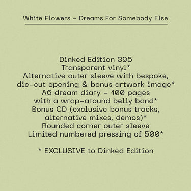 White Flowers - Dreams For Somebody Else