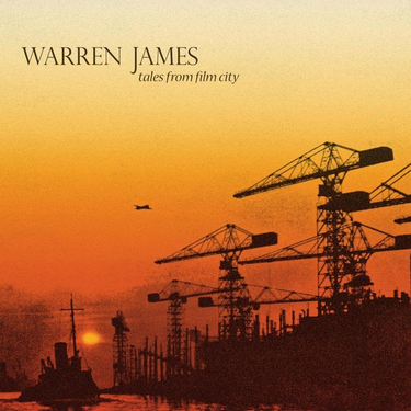 WARREN JAMES - TALES FROM FILM CITY