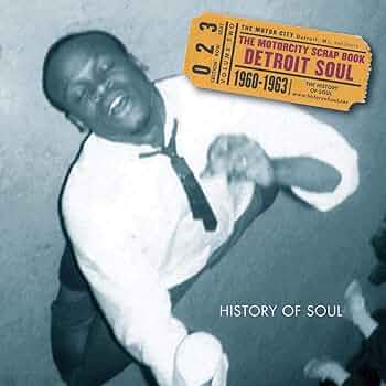 Various Artists - The Motorcity Scrap Book - Detroit Soul 1960-1963