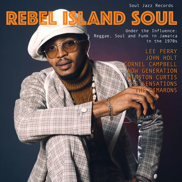 SOUL JAZZ RECORDS PRESENTS - Rebel Island Soul