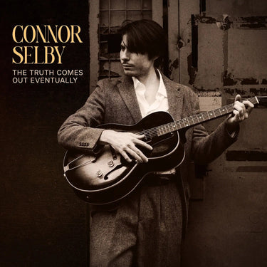 Connor Selby - The Truth Comes Out Eventually