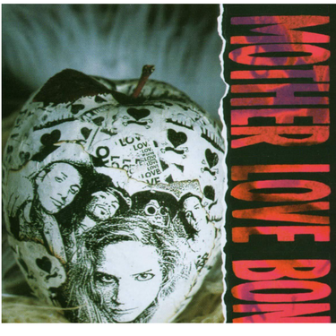 Mother Love Bone - Apple