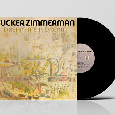 Tucker Zimmerman - Dream Me A Dream