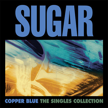 Sugar - Copper Blue: The Singles Collection  - [Black Friday 2025]