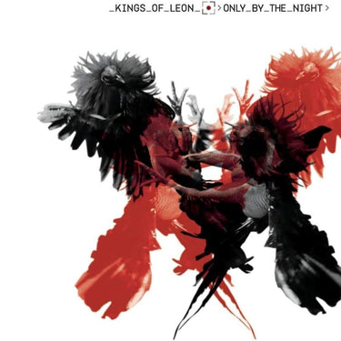 Kings Of Leon - Only By The Night