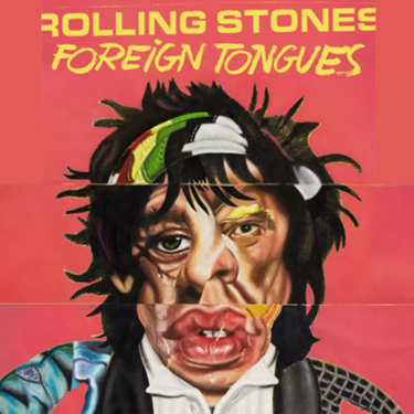 Rolling Stones - Foreign Tongues