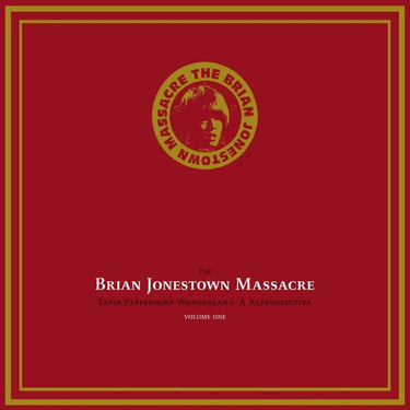 BRIAN JONESTOWN MASSACRE - TEPID PEPPERMINT WONDERLAND VOLUME 1