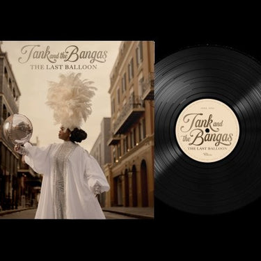 Tank And The Bangas - The Last Balloon