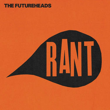 The Futureheads - Rant - 1Lp - Black & Orange Splatter Vinyl + bonus 7"  [RSD 2025]