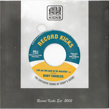 Baby Charles - I Bet You Look Good On The Dancefloor / Time Wasting