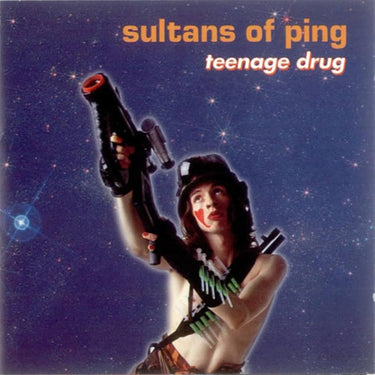 Sultans Of Ping F.C - Teenage Drug