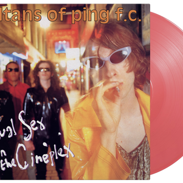 Sultans Of Ping F.C - Casual Sex In The Cineplex