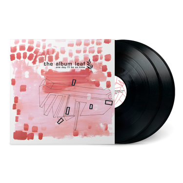 The Album Leaf - One Day I'll Be On Time - 25th Anniversary Edition