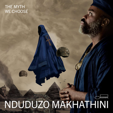 Nduduzo Makhathini - The Myth We Choose