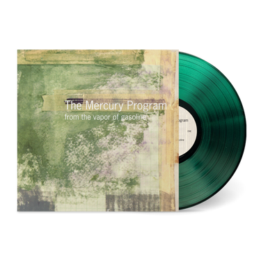 The Mercury Program - From The Vapor Of Gasoline (25th Anniversary Remaster)