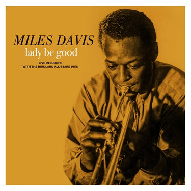 Miles Davis - Lady Be Good: Live in Europe with The Birdland All-Stars - 1LP - Gold Colour Vinyl  [RSD 2026]